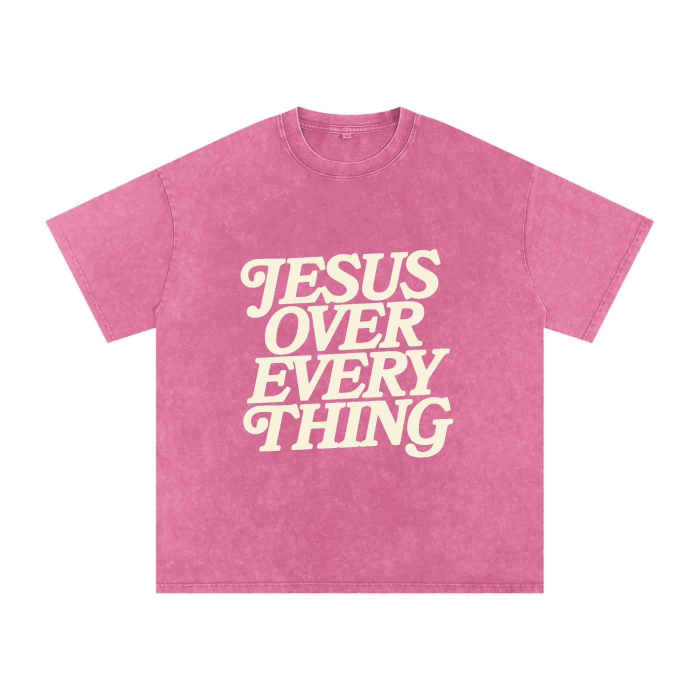 Jesus Over Every Thing Unisex T-Shirt (Snow Washed)