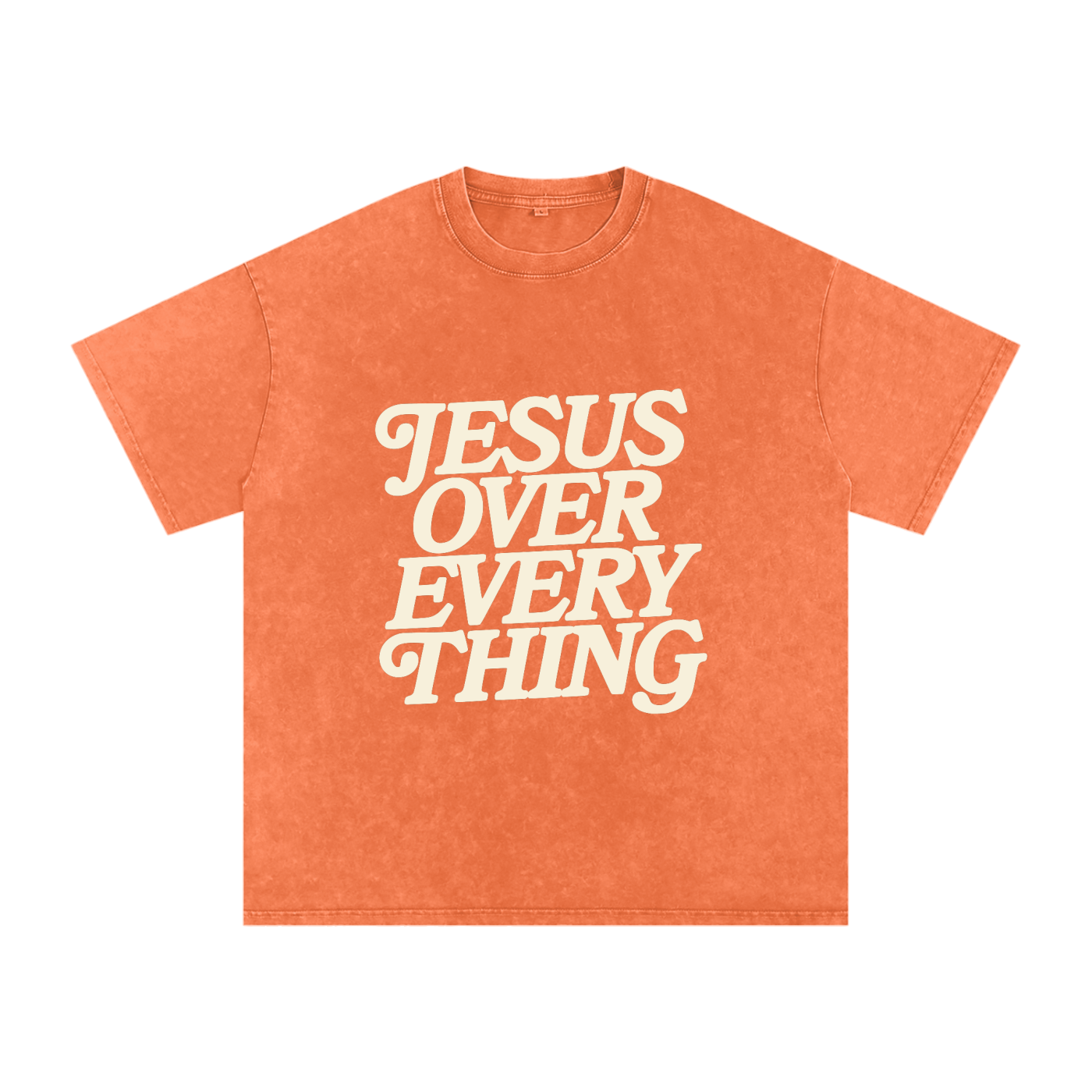Jesus Over Every Thing Unisex T-Shirt (Snow Washed)