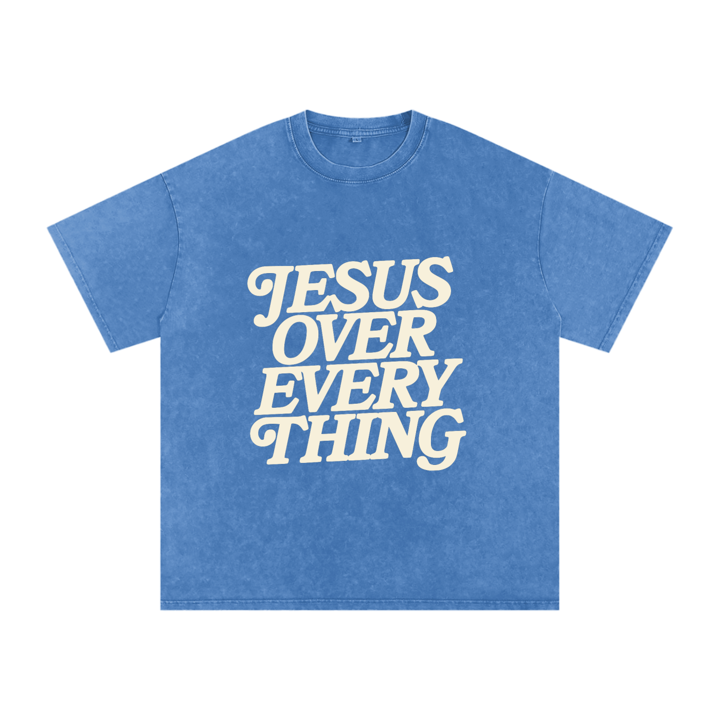 Jesus Over Every Thing Unisex T-Shirt (Snow Washed)